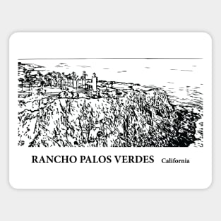 Rancho Palos Verdes California Magnet